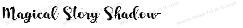 Magical Story Shadow字体转换